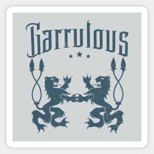 Funny Medieval Word - Garrulous Magnet